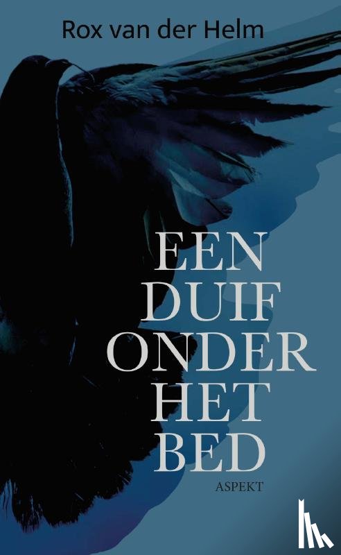 Helm, Rox van der - Een duif onder het bed