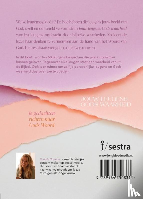 Hannah, Romely - Jouw leugens, Gods waarheid
