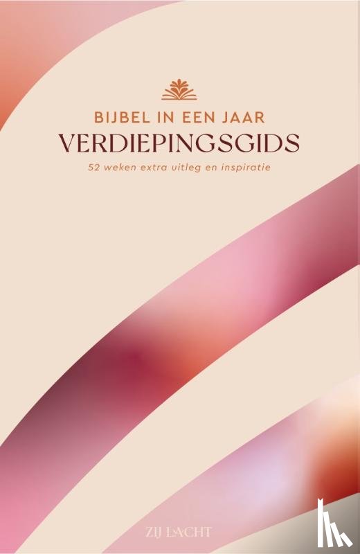 Lacht, Zij - Zij Lacht Bijbel in een jaar Verdiepingsgids