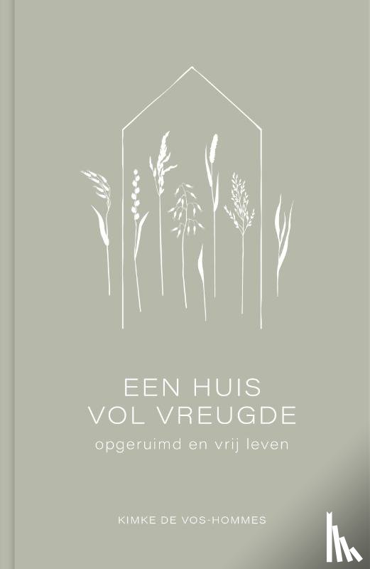 Vos, Kimke de - Een huis vol vreugde