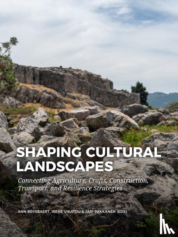  - Shaping Cultural Landscapes