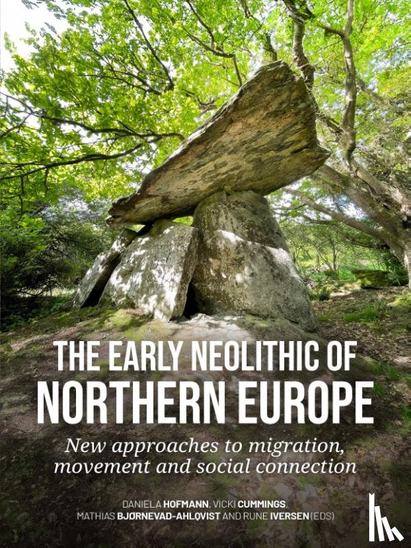  - The early Neolithic of Northern Europe
