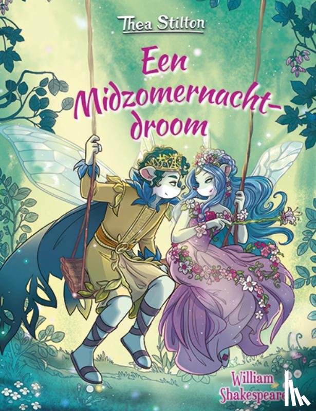 Stilton, Thea, Shakespeare, William - Een midzomernachtdroom