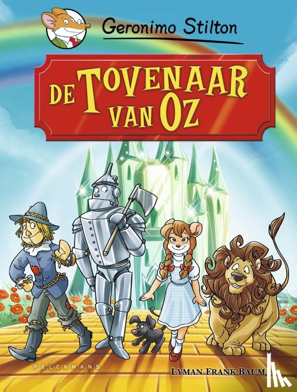 Stilton, Geronimo, Frank Baum, Lyman - De tovenaar van Oz