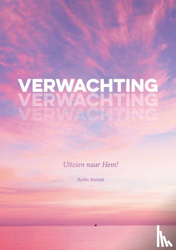 Buitink, Roelie - Verwachting