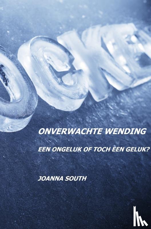 South, Joanna - Onverwachte wending