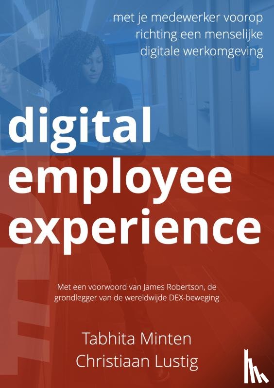 Christiaan Lustig, Tabhita Minten - Digital employee experience