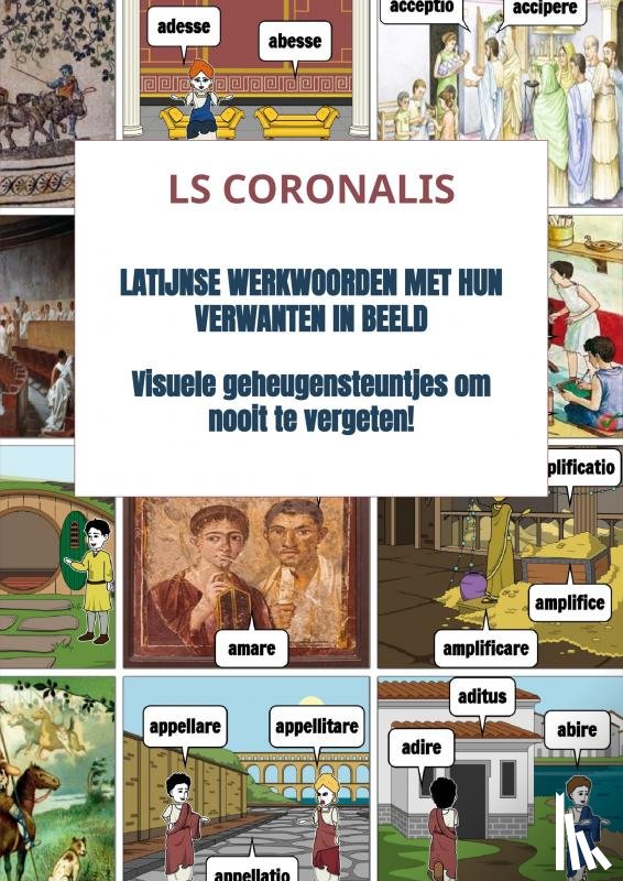 Coronalis, Ls - Latijnse werkwoorden met hun verwanten in beeld
