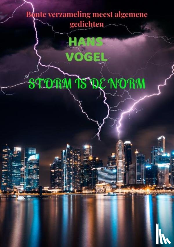 Vogel, Hans - Storm is de norm