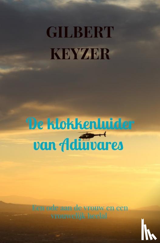 Keyzer, Gilbert - De klokkenluider van Adiuvares
