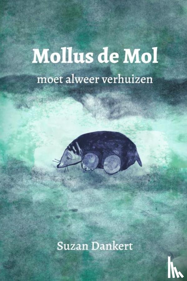 Dankert, Suzan - Mollus de Mol