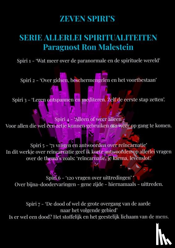 Malestein Den Haag, Paragnost Ron - 7 Spiri's