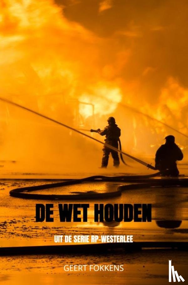Fokkens, Geert - De Wet Houden