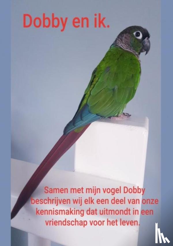Koenes, Tineke - Dobby en ik.