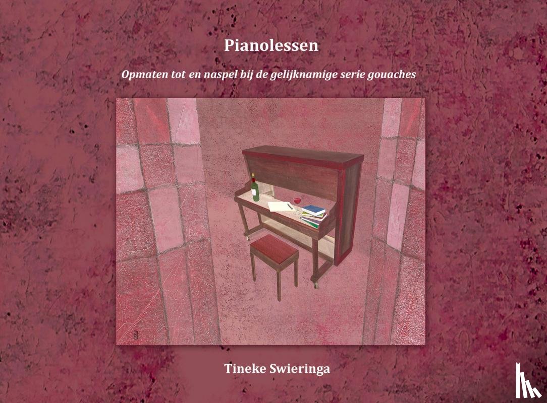 Swieringa, Tineke - Pianolessen