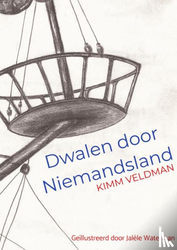 Veldman, Kimm - Dwalen door Niemandsland