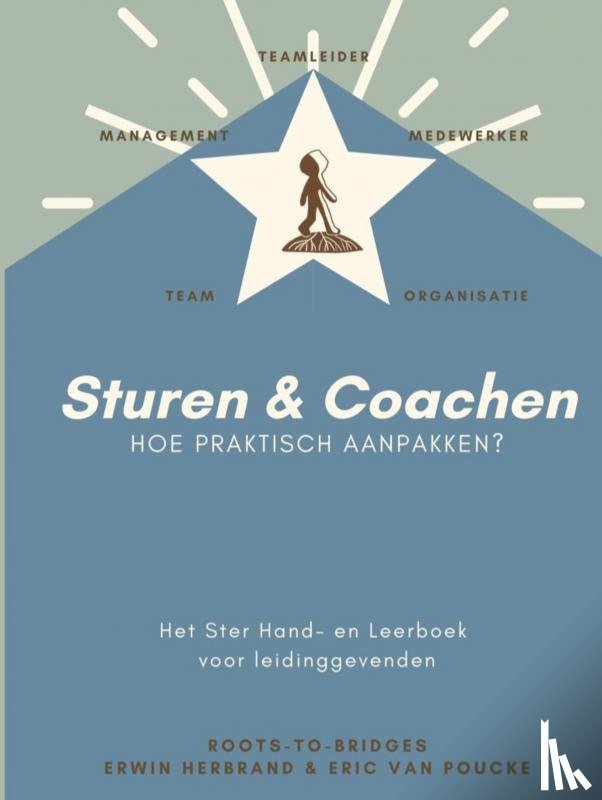 Eric Van Poucke, Erwin Herbrand - Sturen - Coachen? Hoe praktisch aanpakken