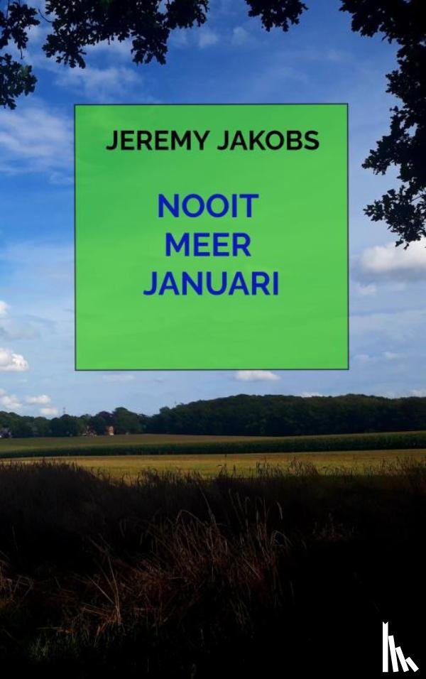 Jakobs, Jeremy - Nooit meer januari