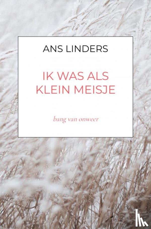 Linders, Ans - ik was als klein meisje