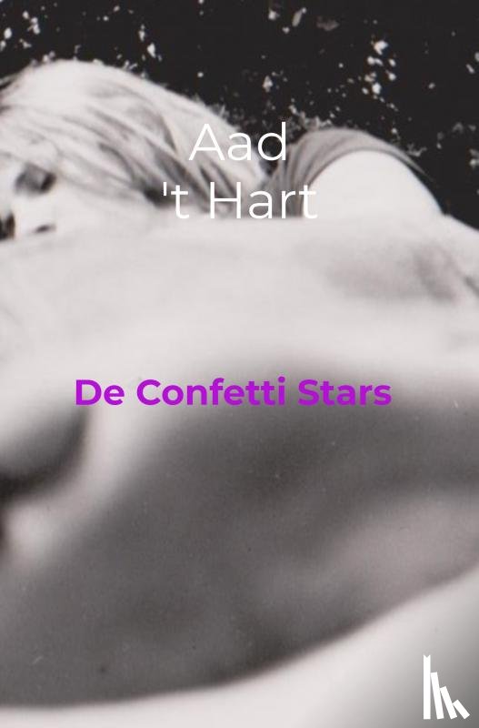 't Hart, Aad - De Confetti Stars