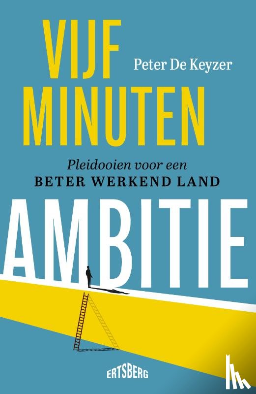 De Keyzer, Peter - Vijf minuten ambitie