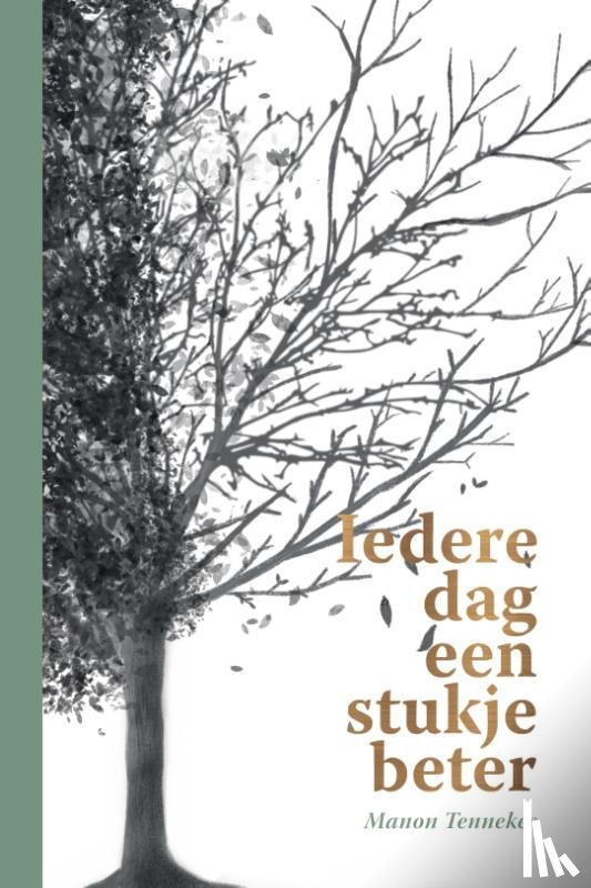 Tennekes, Manon - Iedere dag een stukje beter