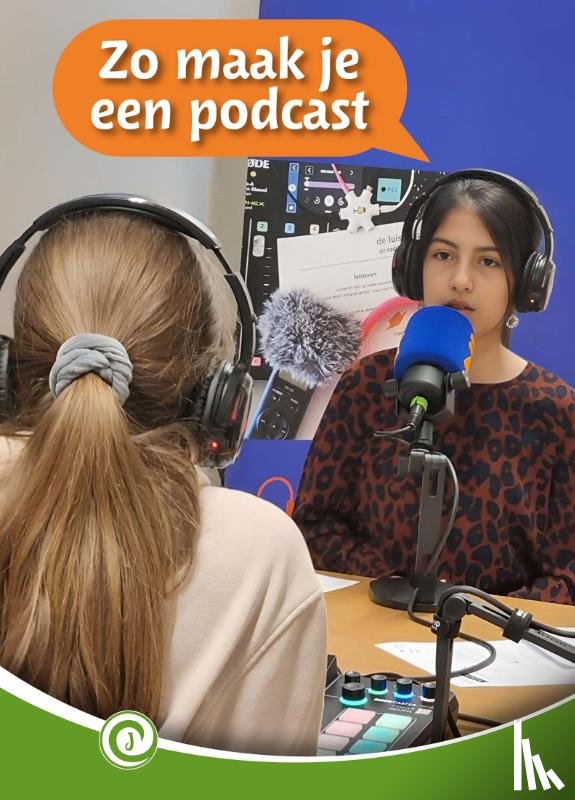 Horen Crommentuyn, Lien van - Zo maak je een podcast