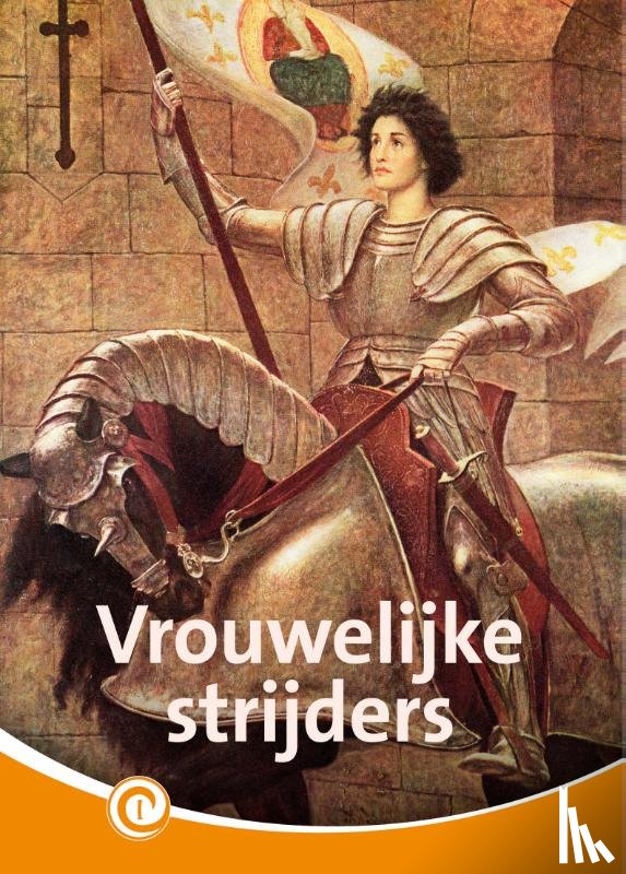 Schuurman, Ida - Vrouwelijke strijders