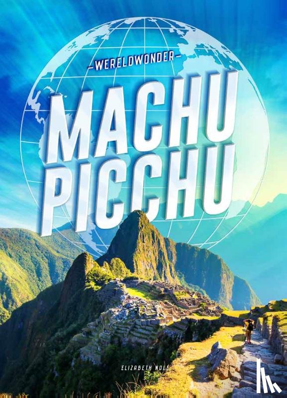 Noll, Elizabeth - Machu Picchu