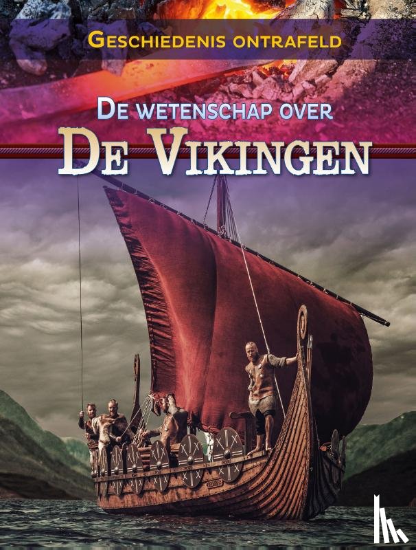 Kerry, Isaac - De wetenschap over de Vikingen