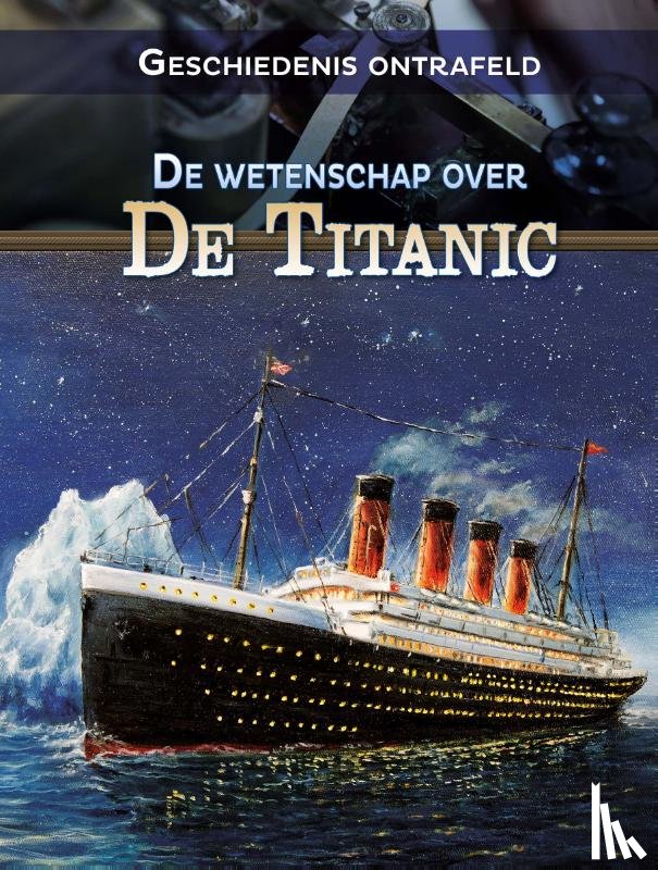 Enz, Tammy - De wetenschap over de Titanic