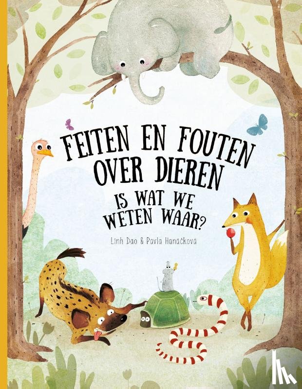 Hanáčková, Pavla - Feiten en fouten over dieren - Is wat we weten waar?