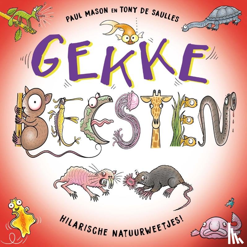 Mason, Paul - Gekke beesten