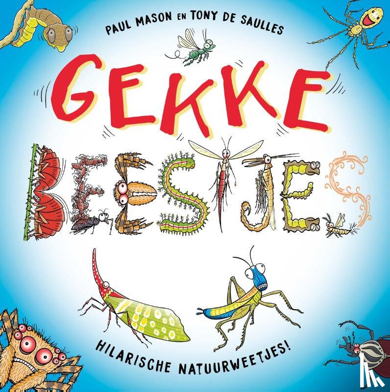 Mason, Paul - Gekke beestjes