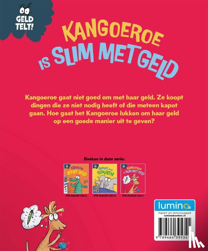 Graves, Sue, Dunton, Trevor - Kangoeroe is slim met geld