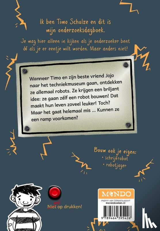 Naumann, Kati - Druk niet op de rode knop anders vallen de robots aan