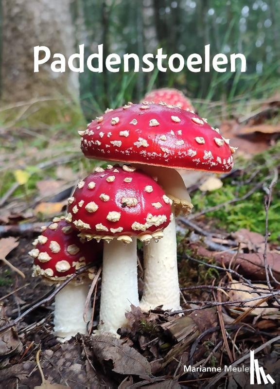 Meulenpas, Marianne - Paddenstoelen