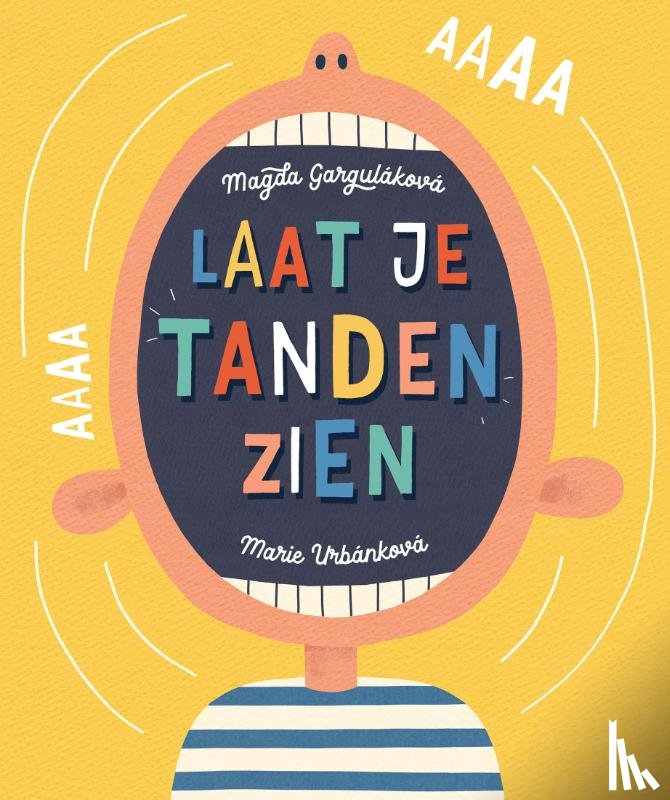 Garguláková, Magda, Urbánková, Marie - Laat je tanden zien