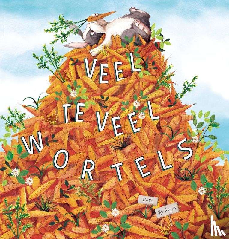Hudson, Katy - Veel te veel wortels