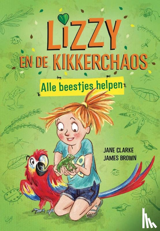 Clarke, Jane - Lizzy en de kikkerchaos!