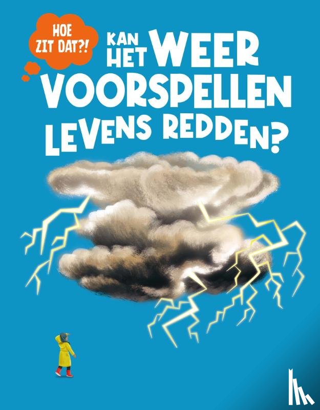 Jeffery, Eliza - Kan het weer voorspellen levens redden?
