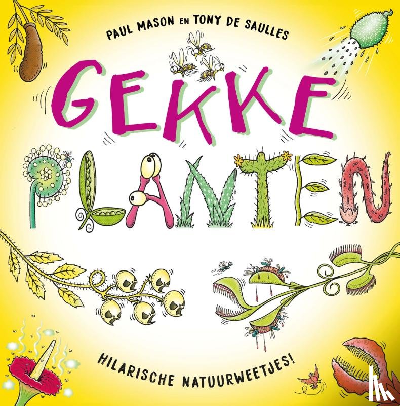 Mason, Paul - Gekke planten