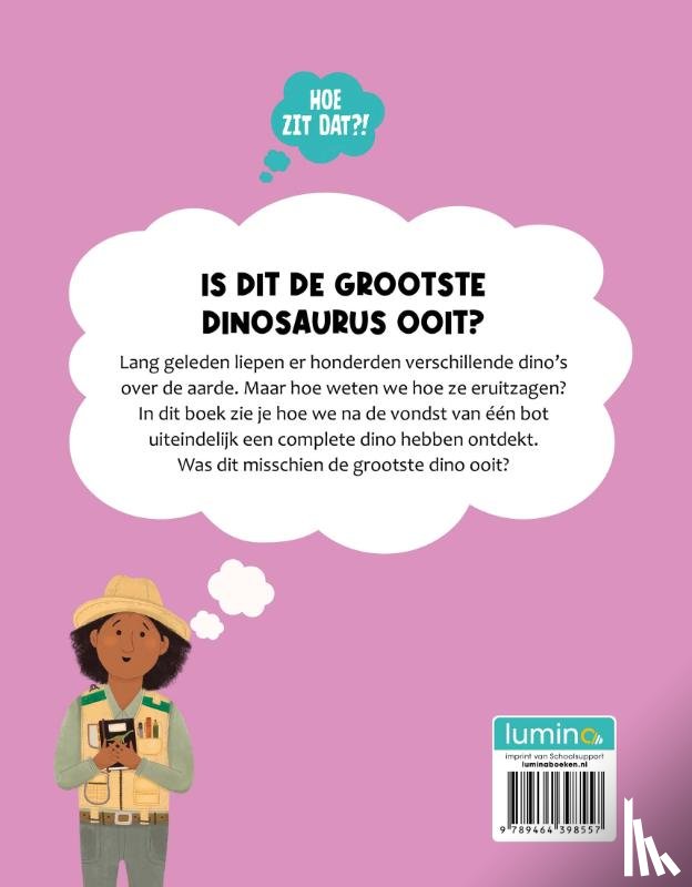 Watson, Olivia - Is dit de grootste dinosaurus ooit?