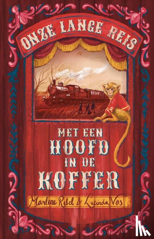 Rebel, Marlene, Vos, Lucinda - Onze lange reis met een hoofd in de koffer