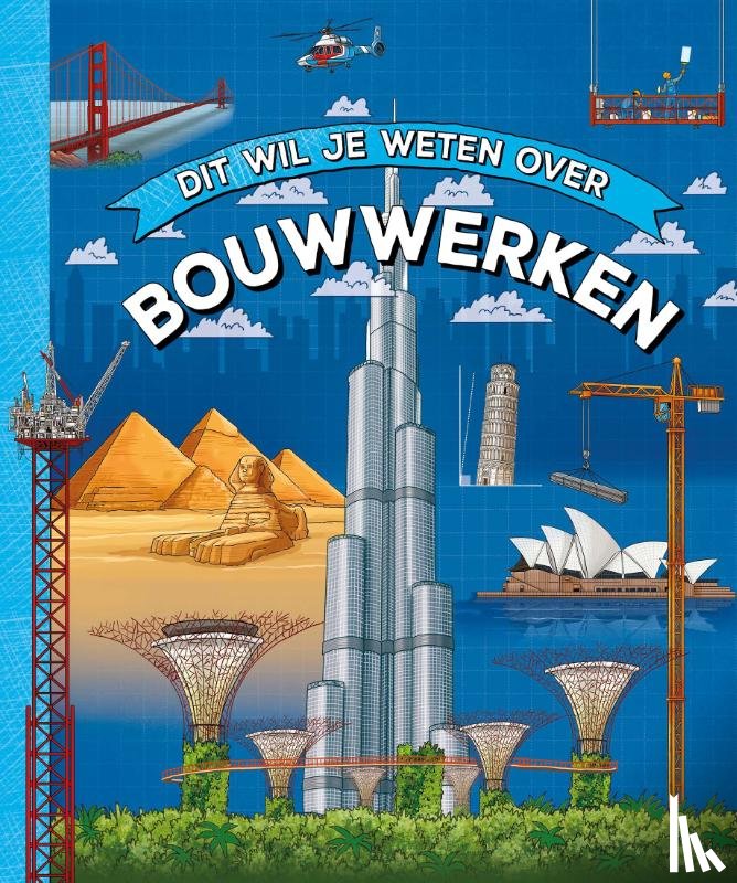 Colson, Rob - Dit wil je weten over bouwwerken