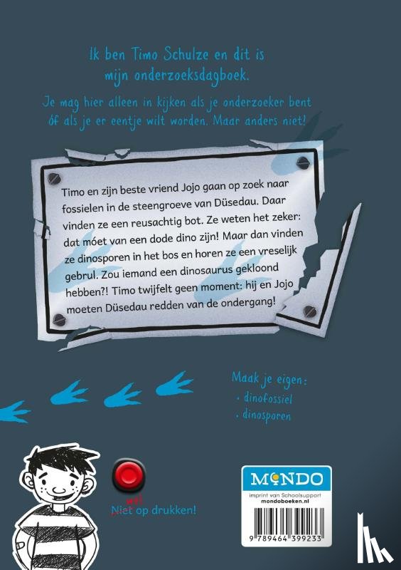Naumann, Kati - Druk niet op de rode knop anders draaien de dino's door!