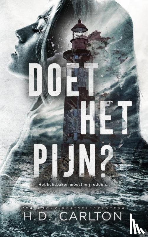 Carlton, H.D. - Doet het pijn?