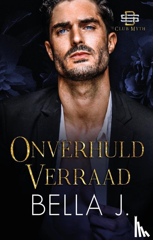 J., Bella - Onverhuld verraad