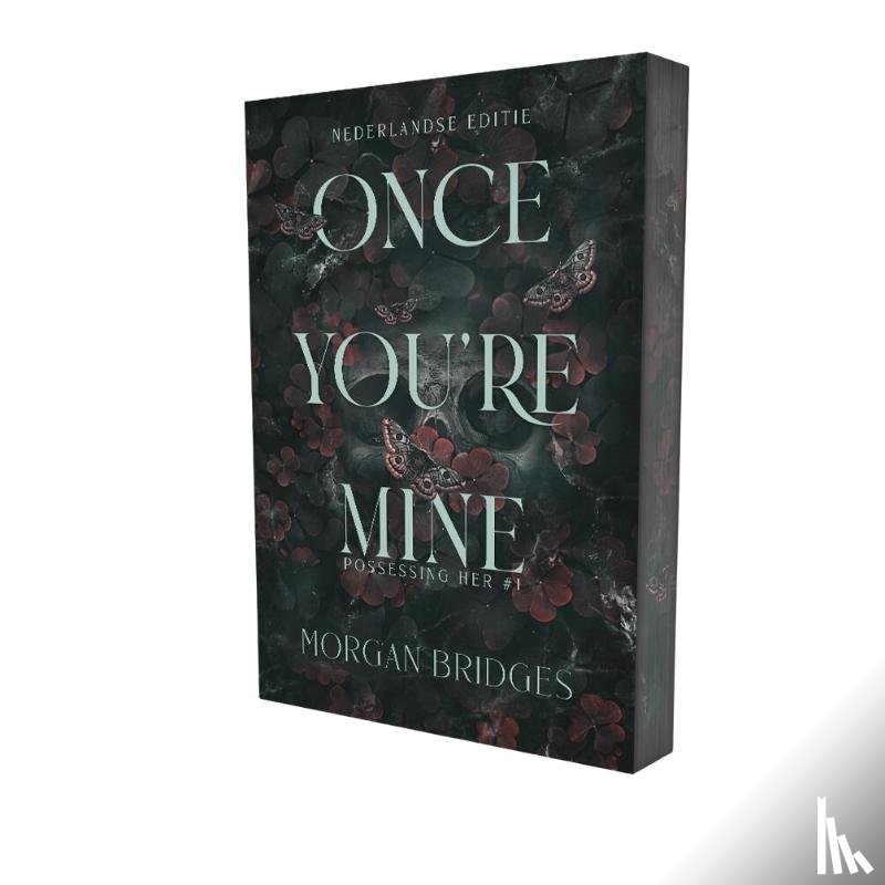 Bridges, Morgan - Once you're mine