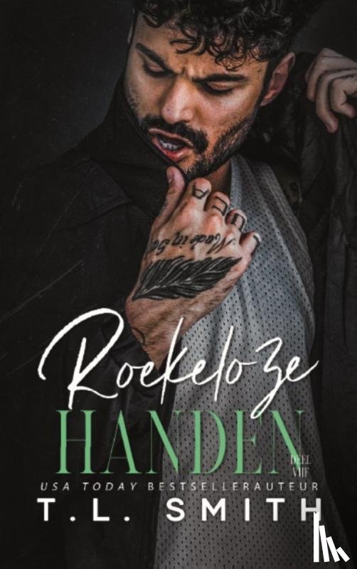 Smith, T.L. - Roekeloze handen